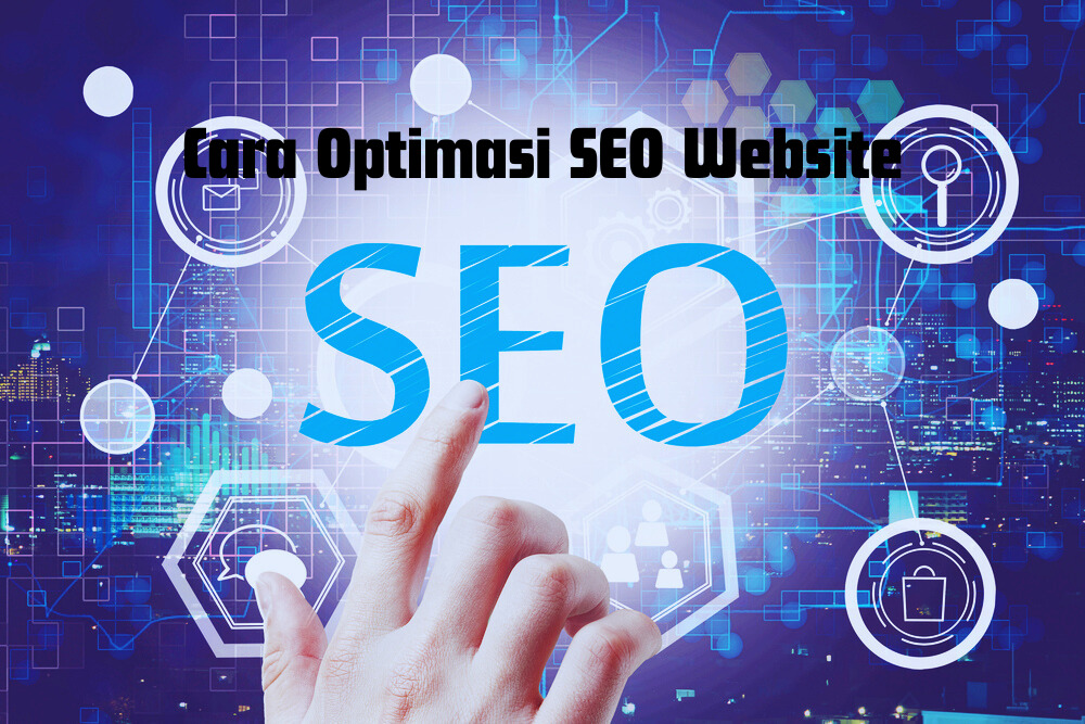 Cara Optimasi Tulisan SEO Panduan untuk Hasil Maksimal